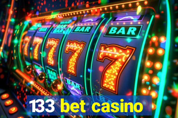 133 bet casino